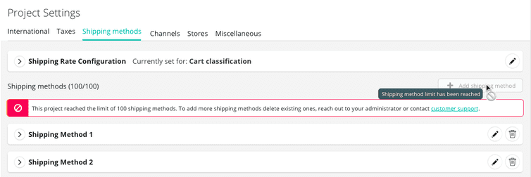 Example of an error message displayed upon reaching the Shipping Method limit.